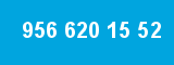 956 620 15 52